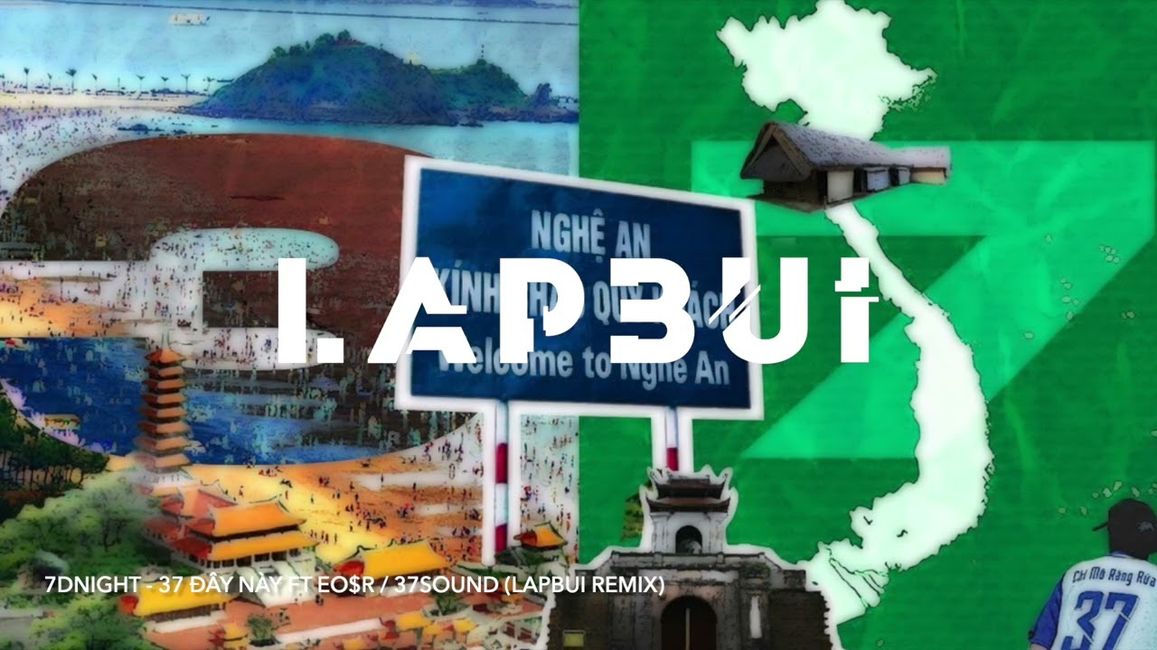 7dnight - 37 ĐÂY NÀY ft Eo$r / 37SOUND (LAPBUi Remix)