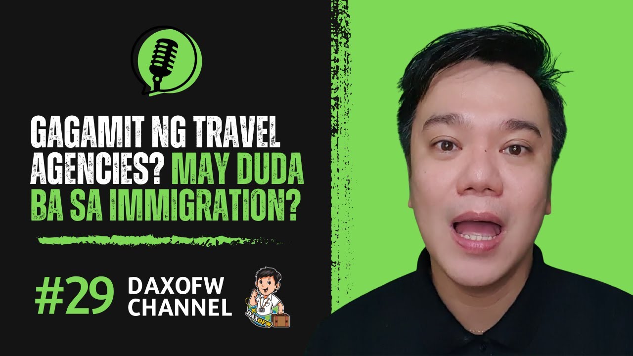 Travel Agency vs DIY: Ano ang Mas Safe sa Immigration? | daxofw channel