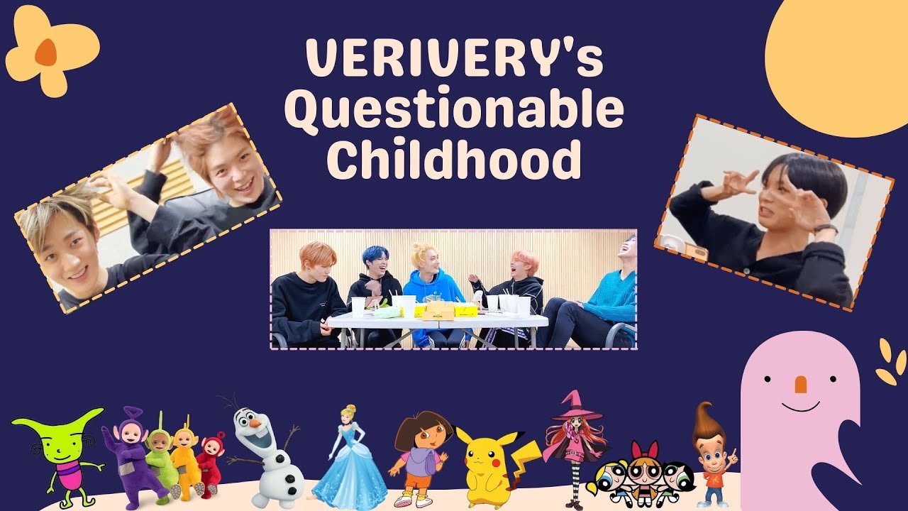 VERIVERY 's Questionable Childhood - Fictional Character Edition | 베리베리의 어린시절 - 가상의 캐릭터편