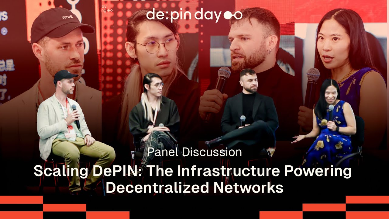 Scaling DePIN: The Infrastructure Powering Decentralized Networks ⚡️ DePIN Day Hong Kong 2025