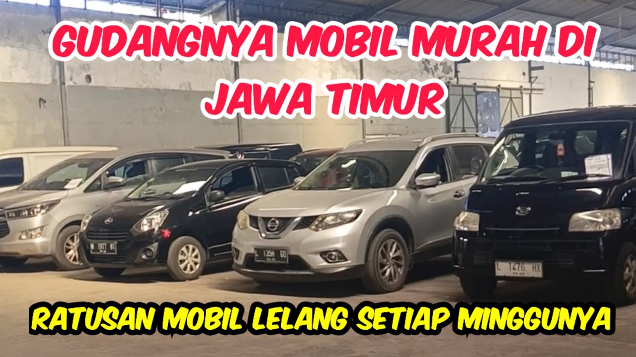 JAWA TIMUR JUGA ADA LELANG MOBIL MURAH❗DATANG AJA LANGSUNG KE JBA SURABAYA