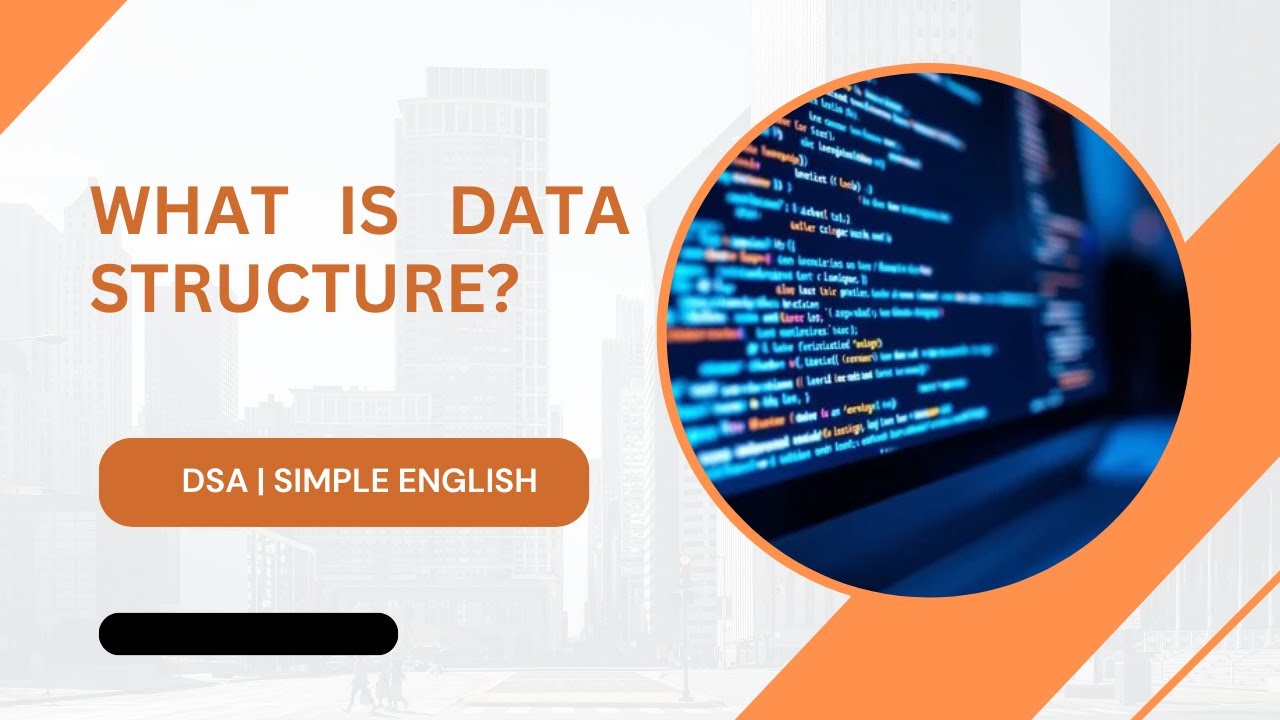 What is Data Structure? | Introduction to DSA | Simple English