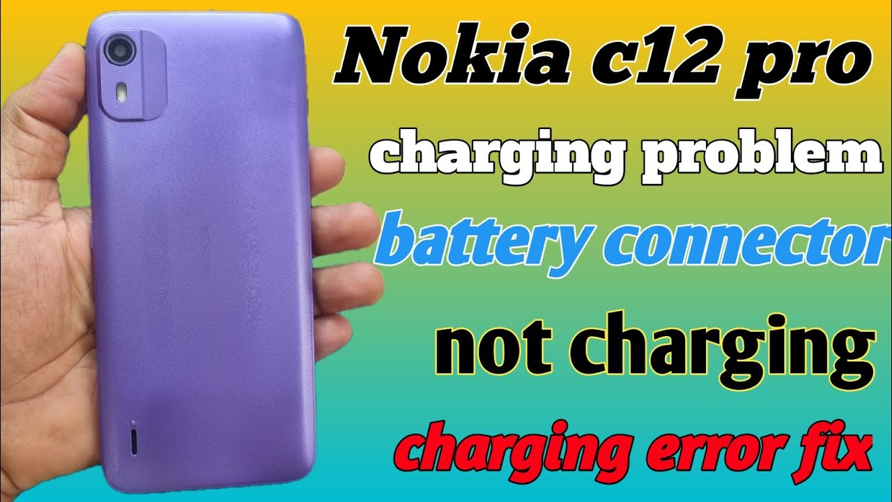 how to fix slow charging problem in Nokia c12 Pro,charging error fix only BSI problem 100% working
