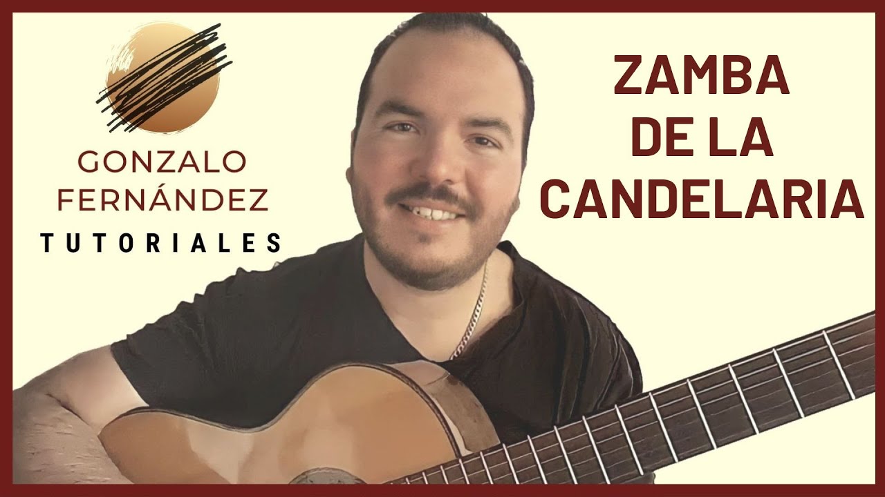 ZAMBA DE LA CANDELARIA | GONZALO FERNÁNDEZ TUTORIALES