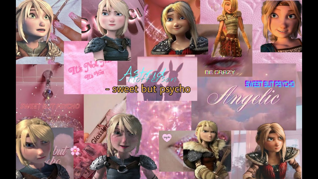 Astrid Hofferson Sweet But Psycho