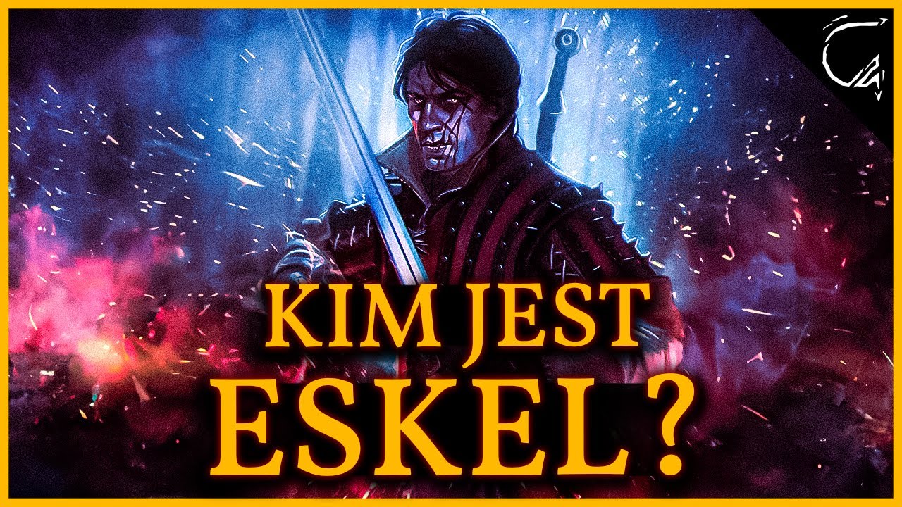 Kim jest Wiedźmin ESKEL? Historia i Charakterystyka przyjaciela Geralta z Rivii