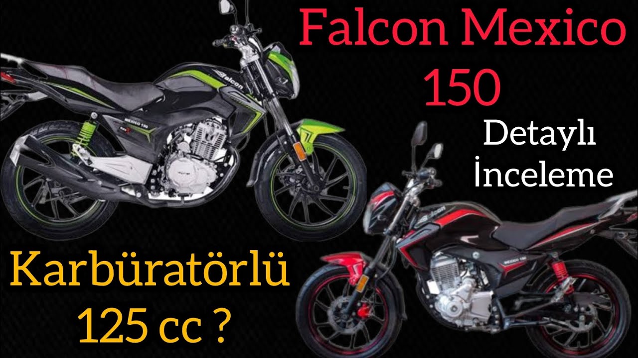 Falcon Mexico 150 Detaylı İnceleme