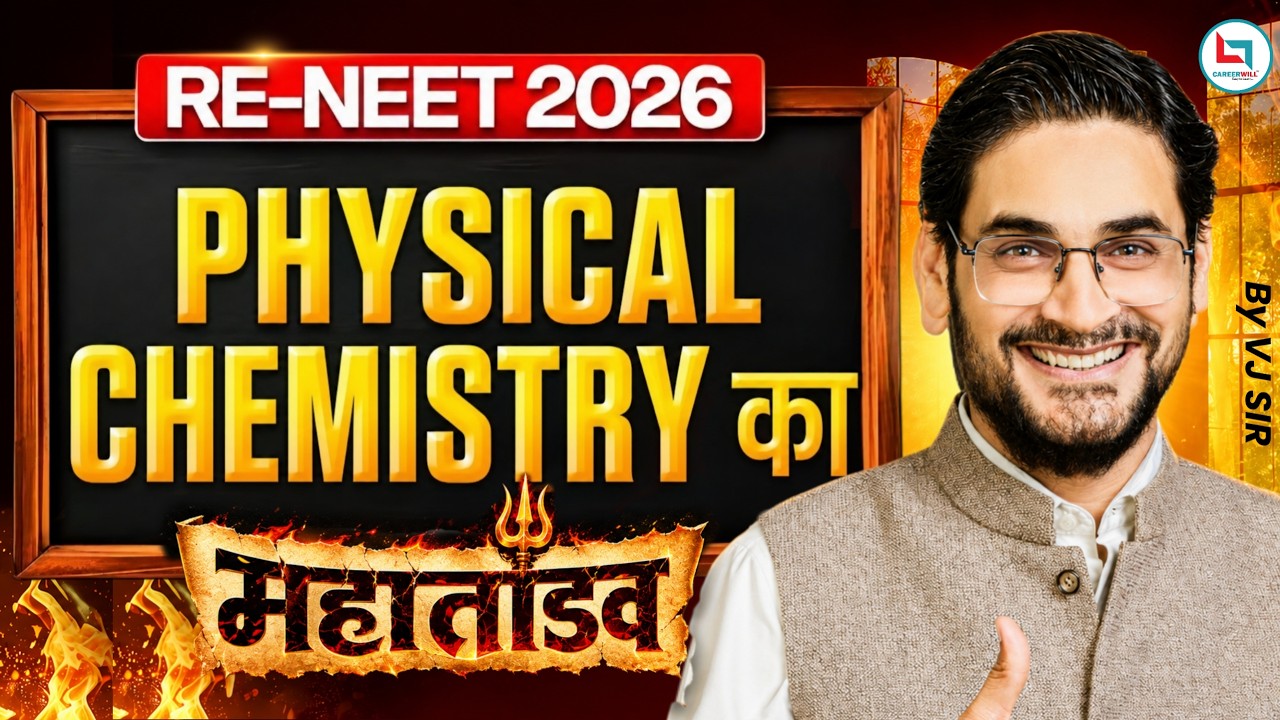 PHYSICAL CHEMISTRY CLASS &ndash; Re-NEET Series 2026 | Free Live Class By VJ Sir #neet #neetrevision