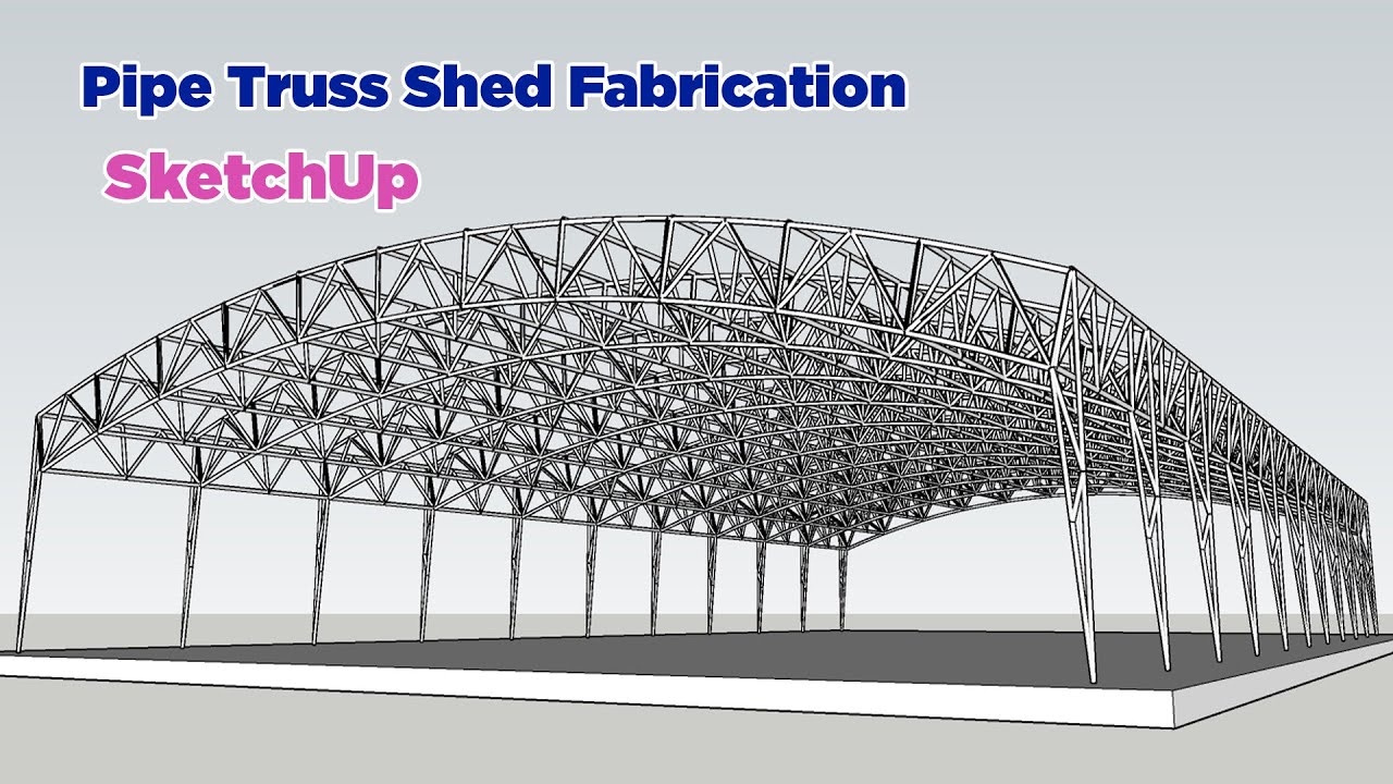 Creating a pipe truss Shed Fabrication in SketchUp using the True Bend plugin!
