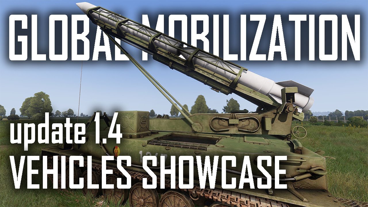 VEHICLES SHOWCASE update 1.4 - Arma 3 Global Mobilization