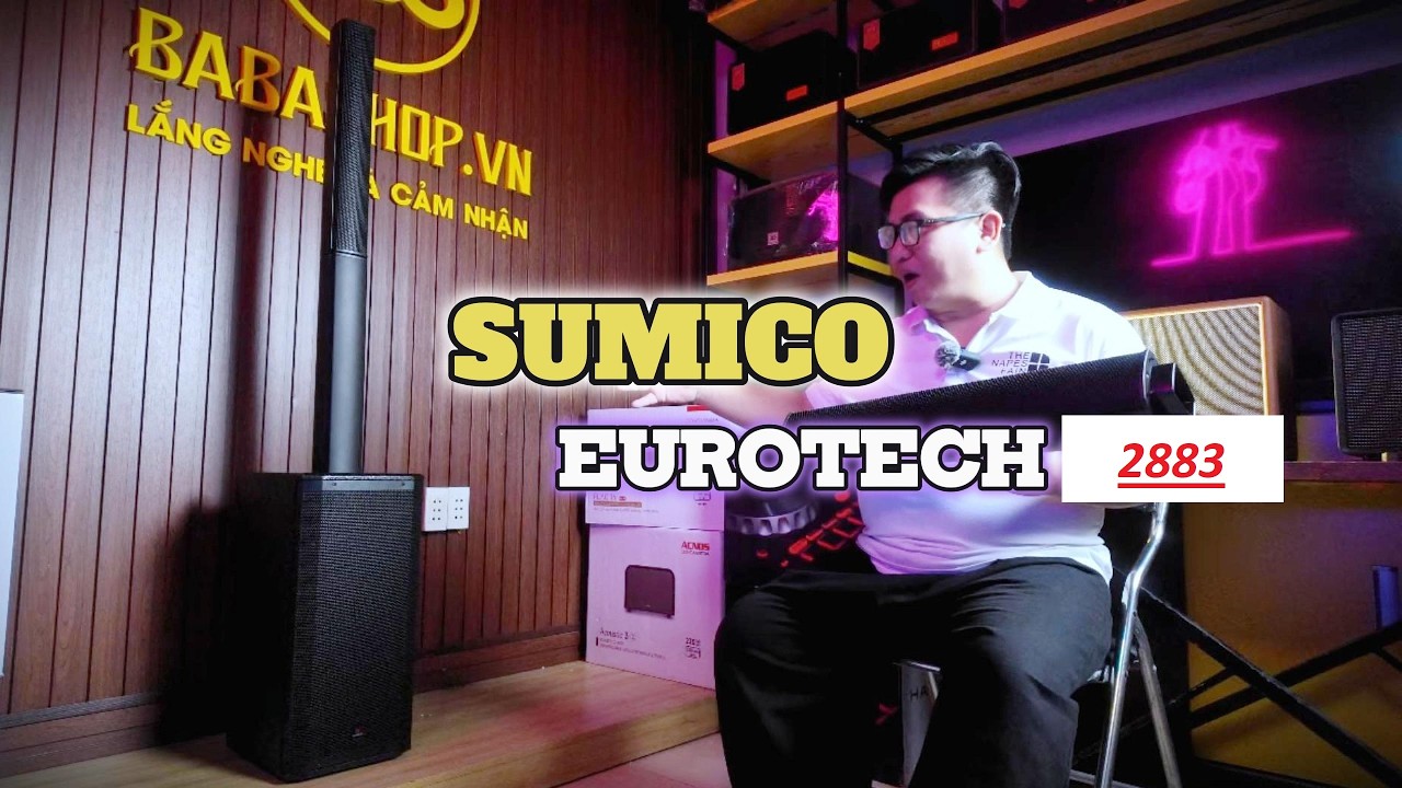 Review Loa Column Active SUMICO EUROTECH 2883 | &Acirc;m Thanh Chất Lượng &ndash; Tầm Gi&aacute; 16 Triệu