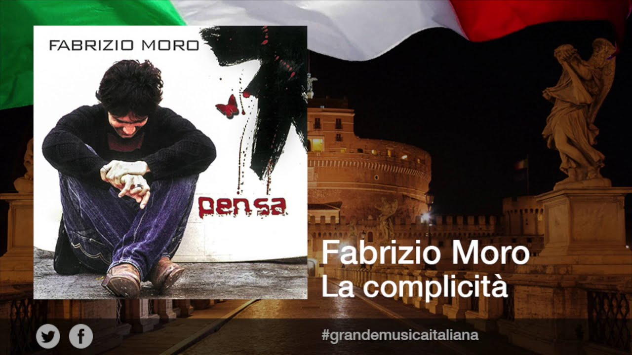 Fabrizio Moro - La complicit&agrave;