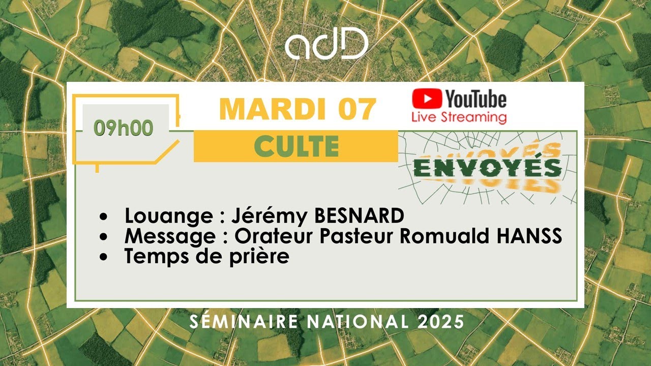 S&eacute;minaire 2025 - Envoy&eacute;s - Culte du mardi 7 octobre