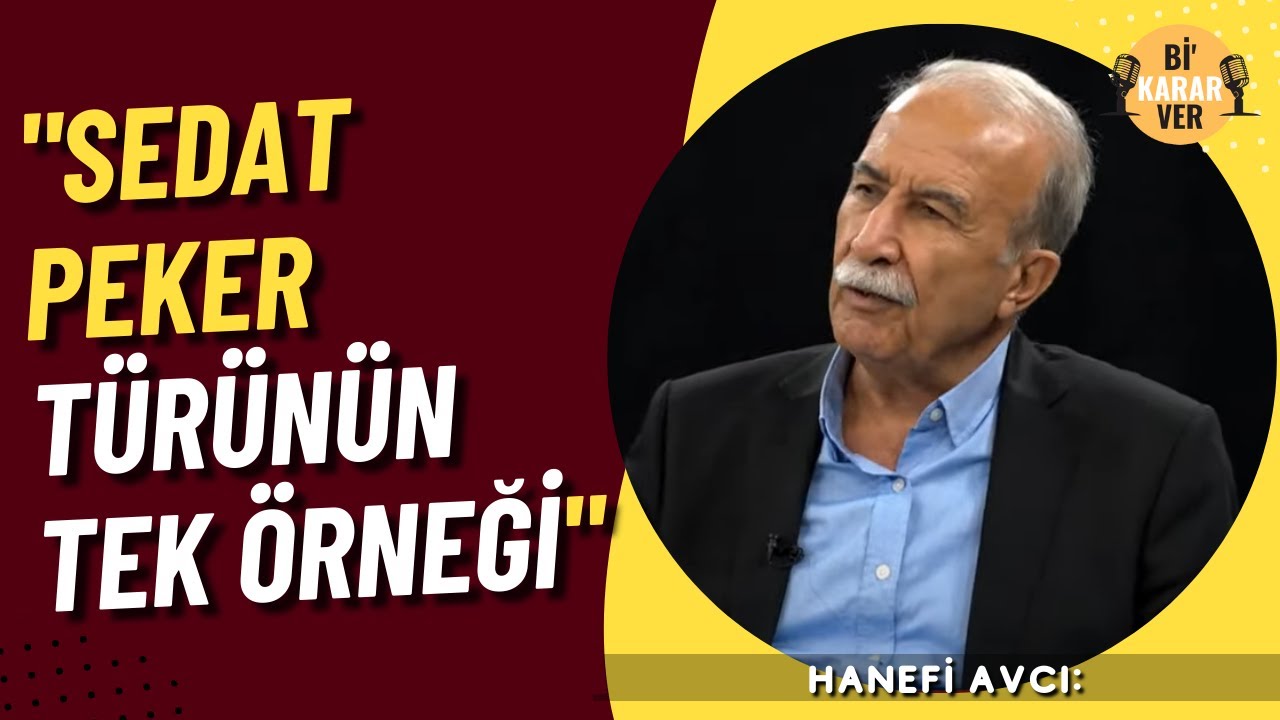Hanefi Avcı: Sedat Peker iktidarın mafya ayağıydı ve hedefindeki insanları geçmişine göre seçiyor!