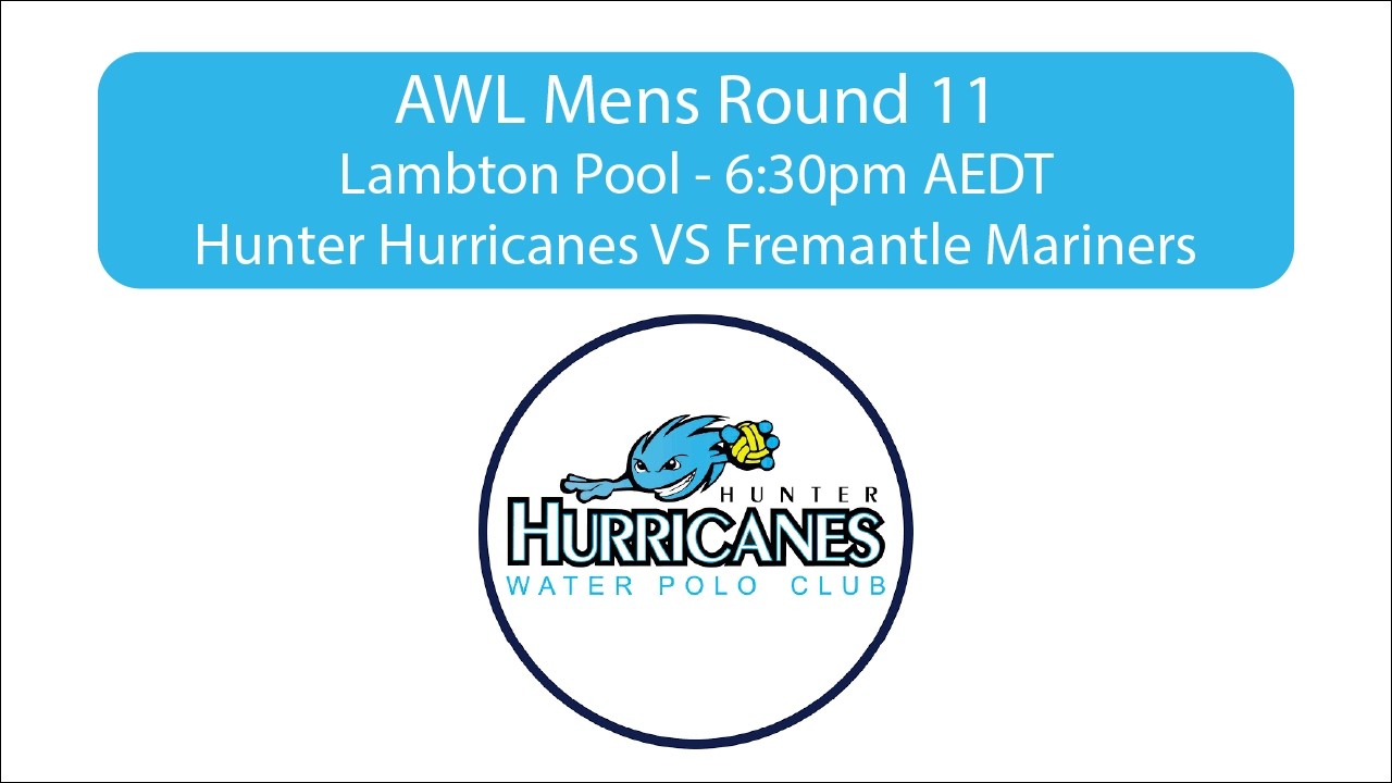 AWL Mens Round 11 - Hunter Hurricanes VS Fremantle Mariners