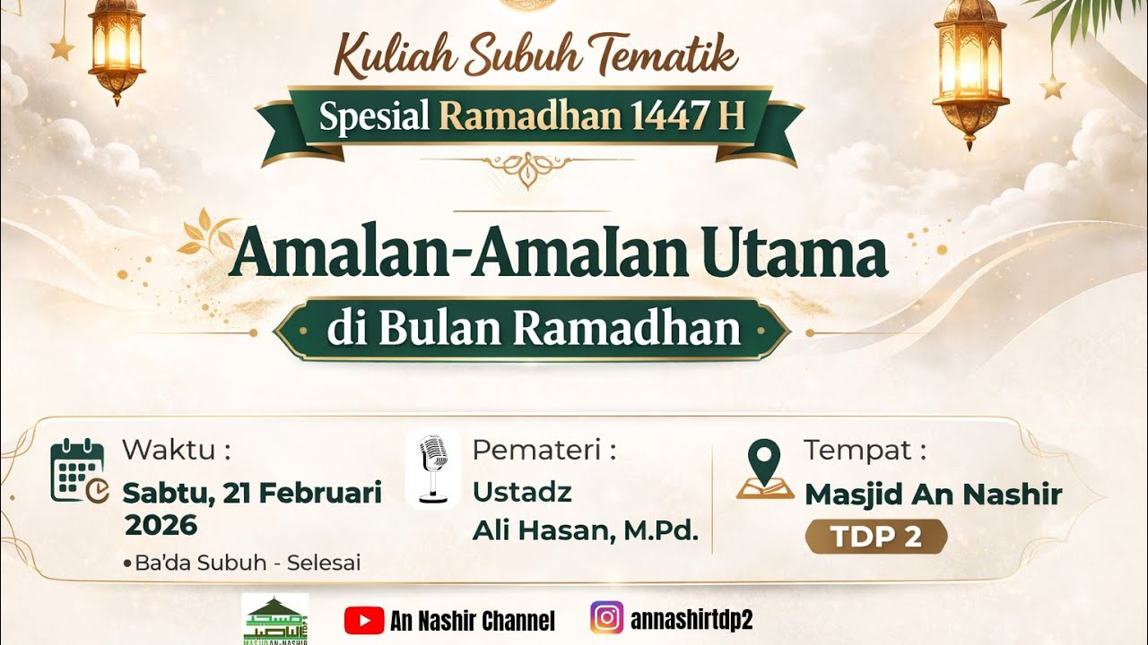 Amalan-amalan Utama di Bulan Ramadhan || ustadz Ali Hasan, M.Pd.