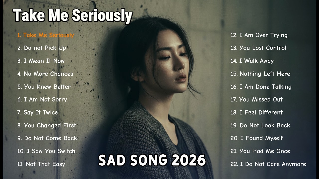 Emotional Sad Love Songs Playlist 2026 | Heartbreak English Pop & Late Night Songs