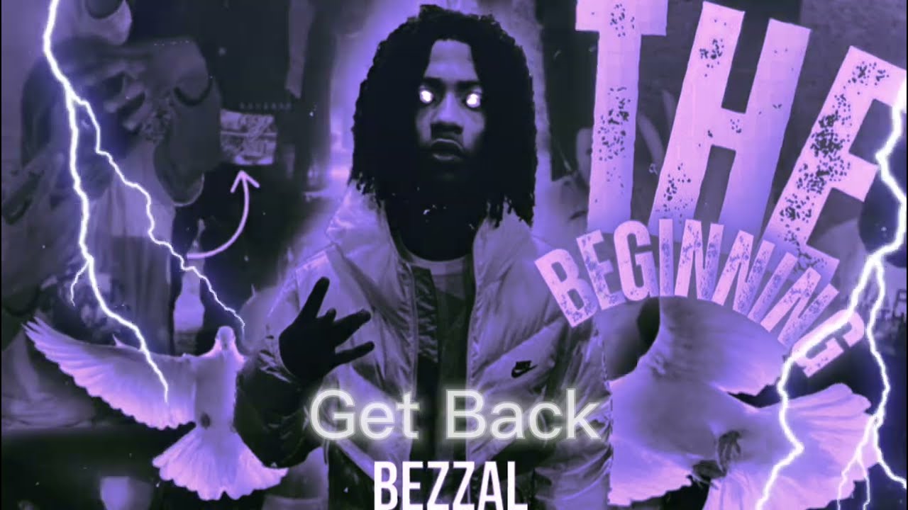 Bezzal - Get Back (Official Audio)