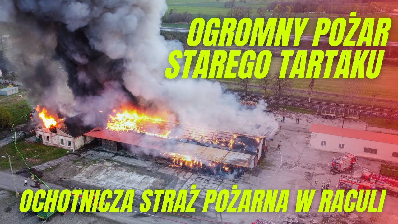 OSP RACULA🧑‍🚒 WIELKI POŻAR BYŁEGO TARTAKU W NIEDORADZU [25.04.2021] DYSPOZYCJA: 12/2021