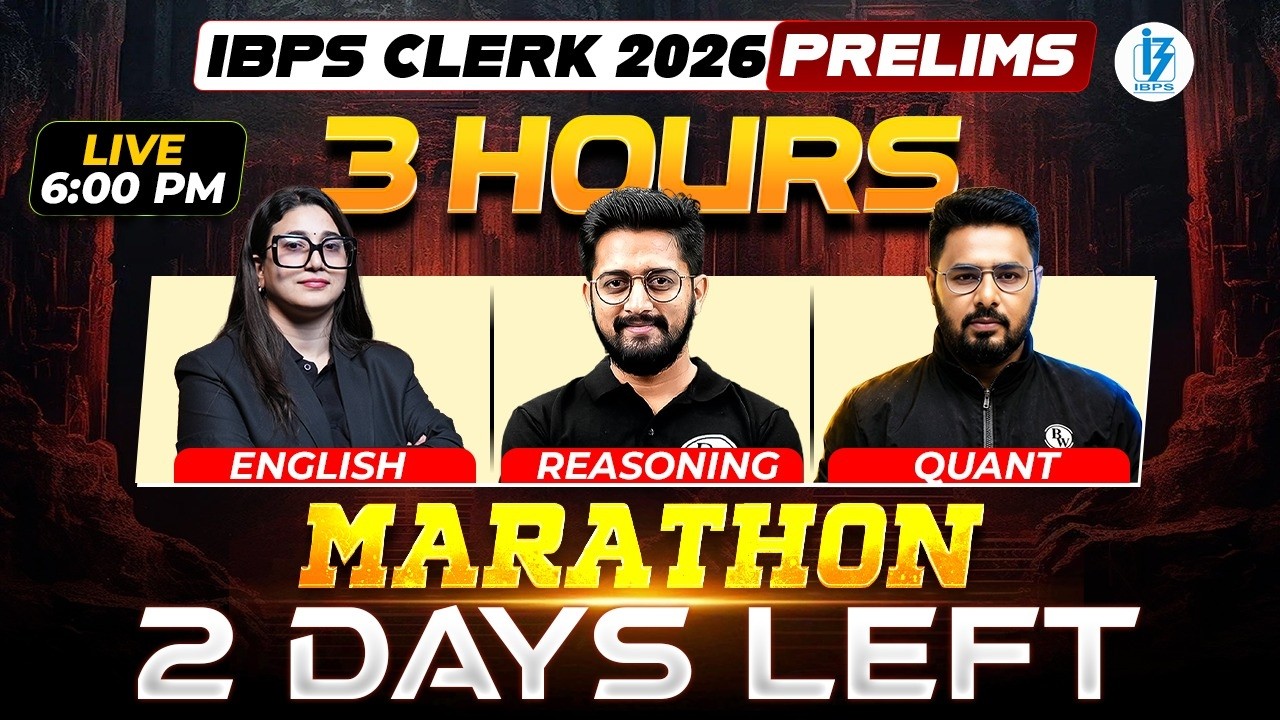 IBPS Clerk 2026 Prelims | 3 Hour Marathon | English + Reasoning + Quant | Day