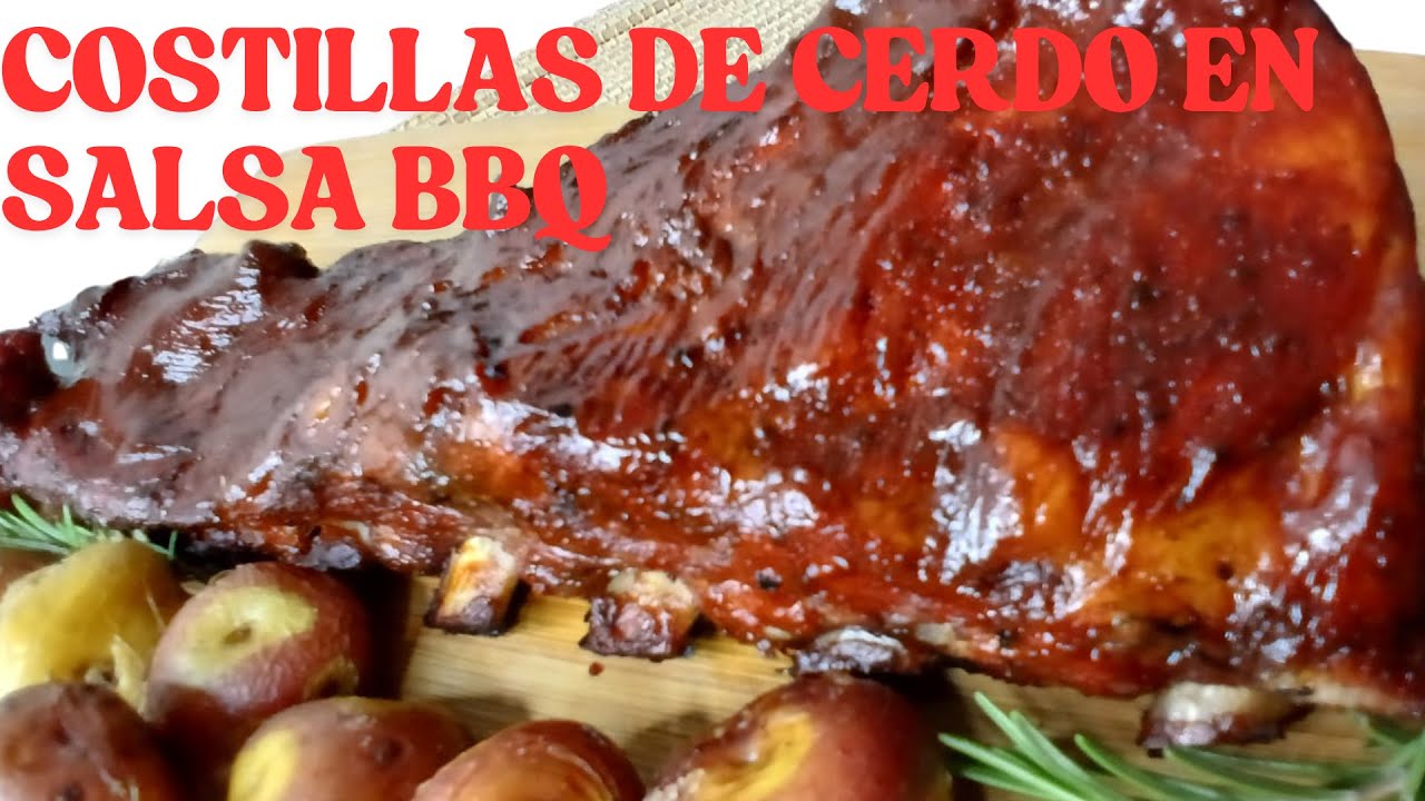 COSTILLAS DE CERDO  ASADAS  ESTILO BBQ | FACIL Y RICAS | TIERNAS Y JUGOSAS.
