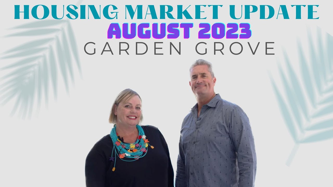 Garden Grove Market Update| Team Tackney