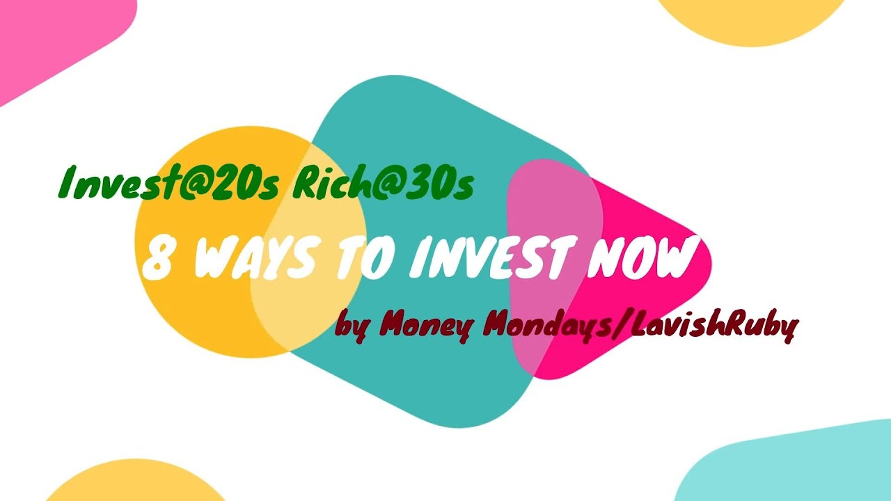 Eight (8) Ways to Invest by LavishRuby