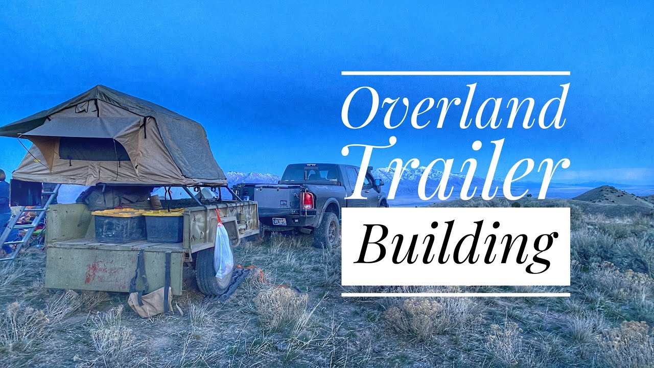 Overlanding / Bug Out Trailer Build Part 1