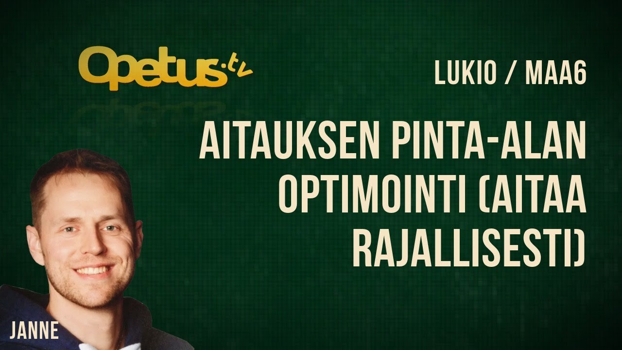 Aitauksen pinta-alan optimointi (aitaa rajallisesti)