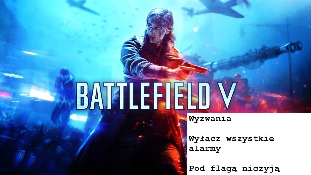 Battlefield 5 - Wyzwania - Wyłącz wszystkie alarmy - Pod flagą niczyją