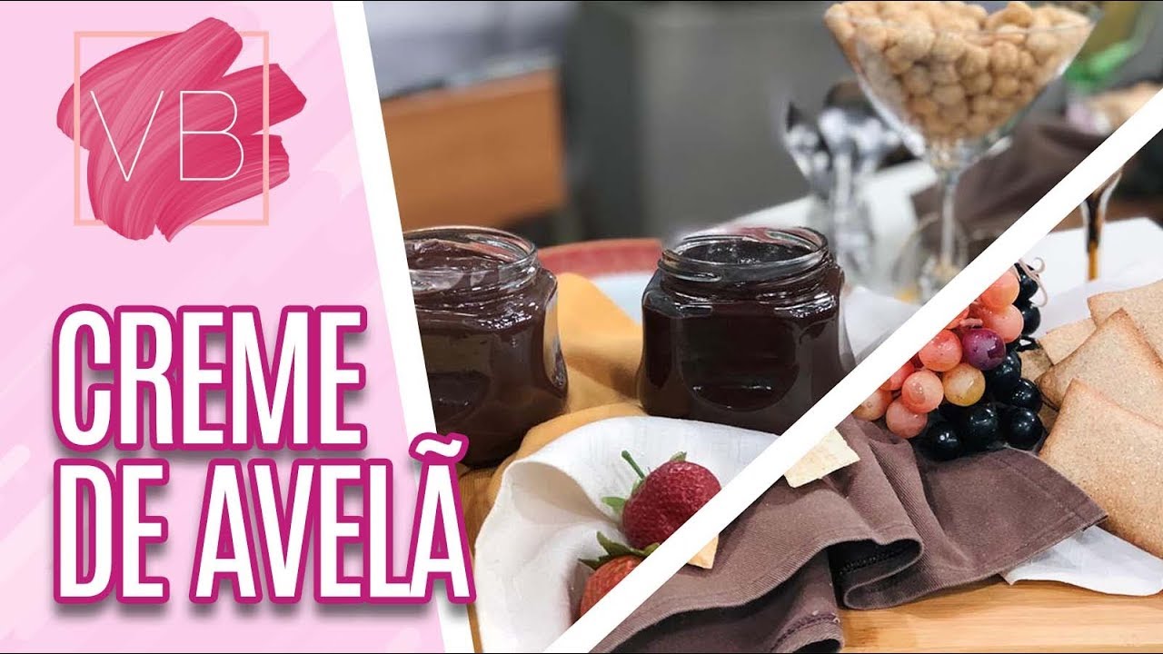 Creme de avelã - Você Bonita (10/05/19)