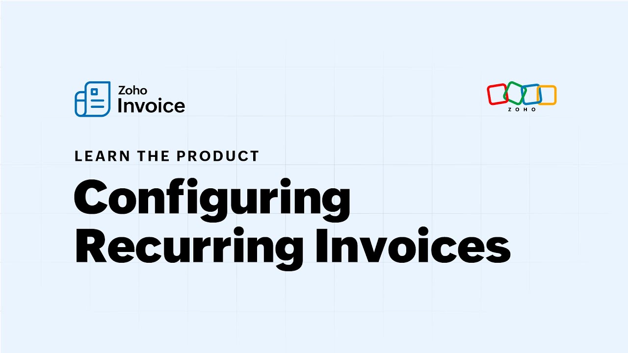 How to Set Up Recurring Invoices - Zoho Invoice