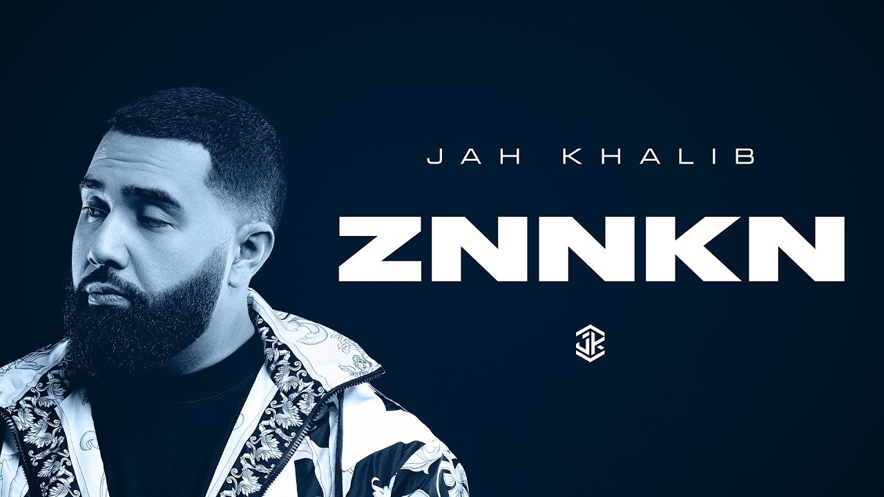 Jah Khalib &ndash; ZNNKN