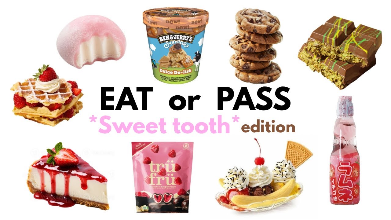 EAT or PASS😋| Sweet Tooth Edition🍩🍡🍦🍰