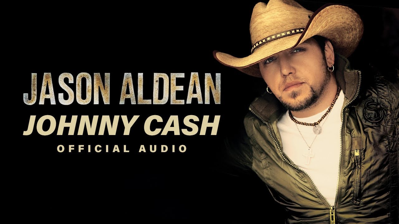Jason Aldean - Johnny Cash (Official Audio)