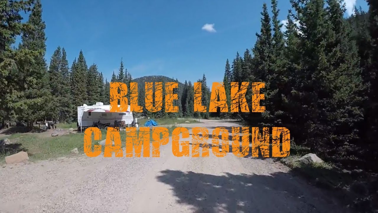 Blue Lake Campground   San Isabel National Forest