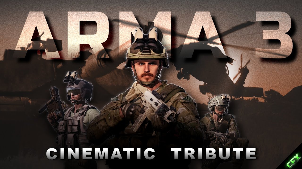 A Cinematic Tribute - ARMA 3