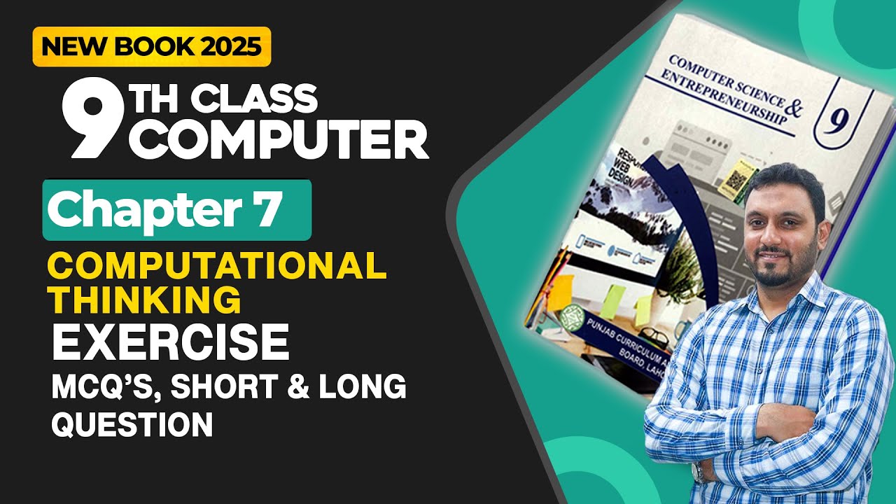 9th Class Computer Chapter 7 | Exercise MCQ's Short and long Question | Class 9th New Book 2025