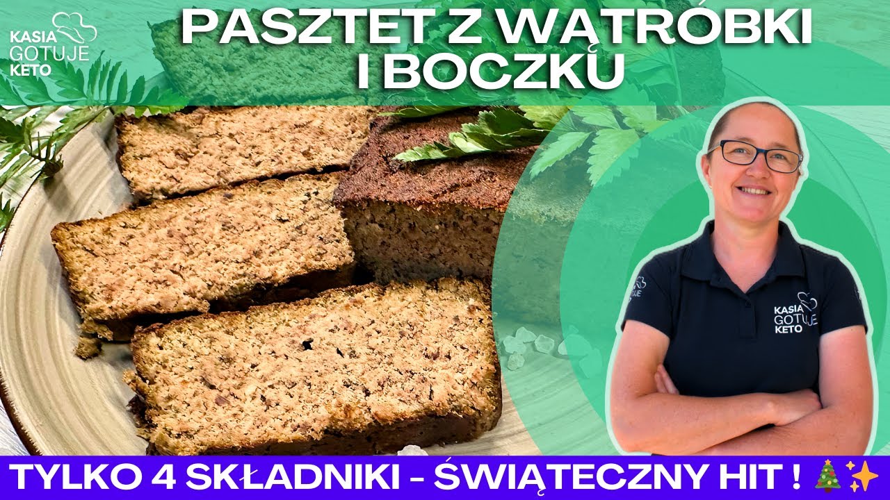 Kasia Gotuje Keto - Pasztet z wątróbki i boczku