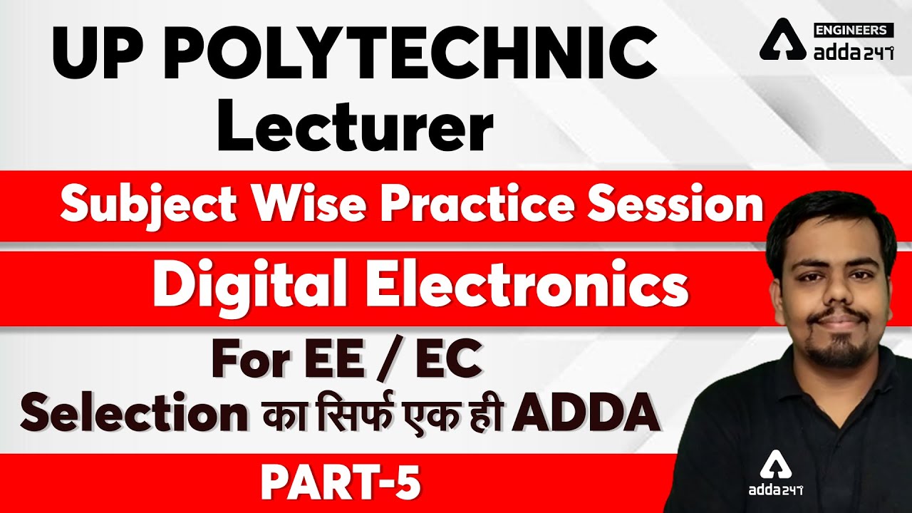 UP POLYTECHNIC Lecturer 2021 | Subject Wise Practice Session | Digital Electronics #5 For EE/EC
