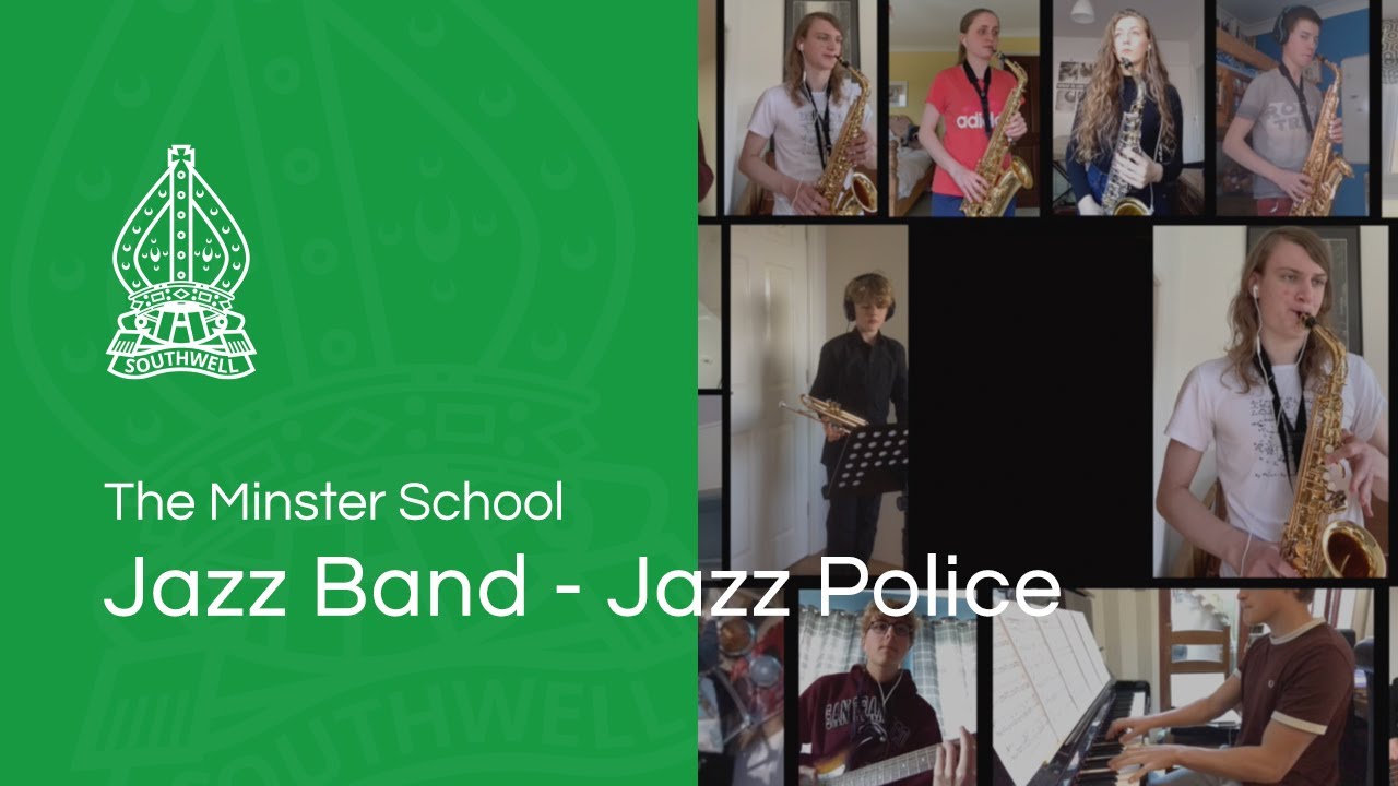Southwell Minster School - Jazz Band - The Jazz Police