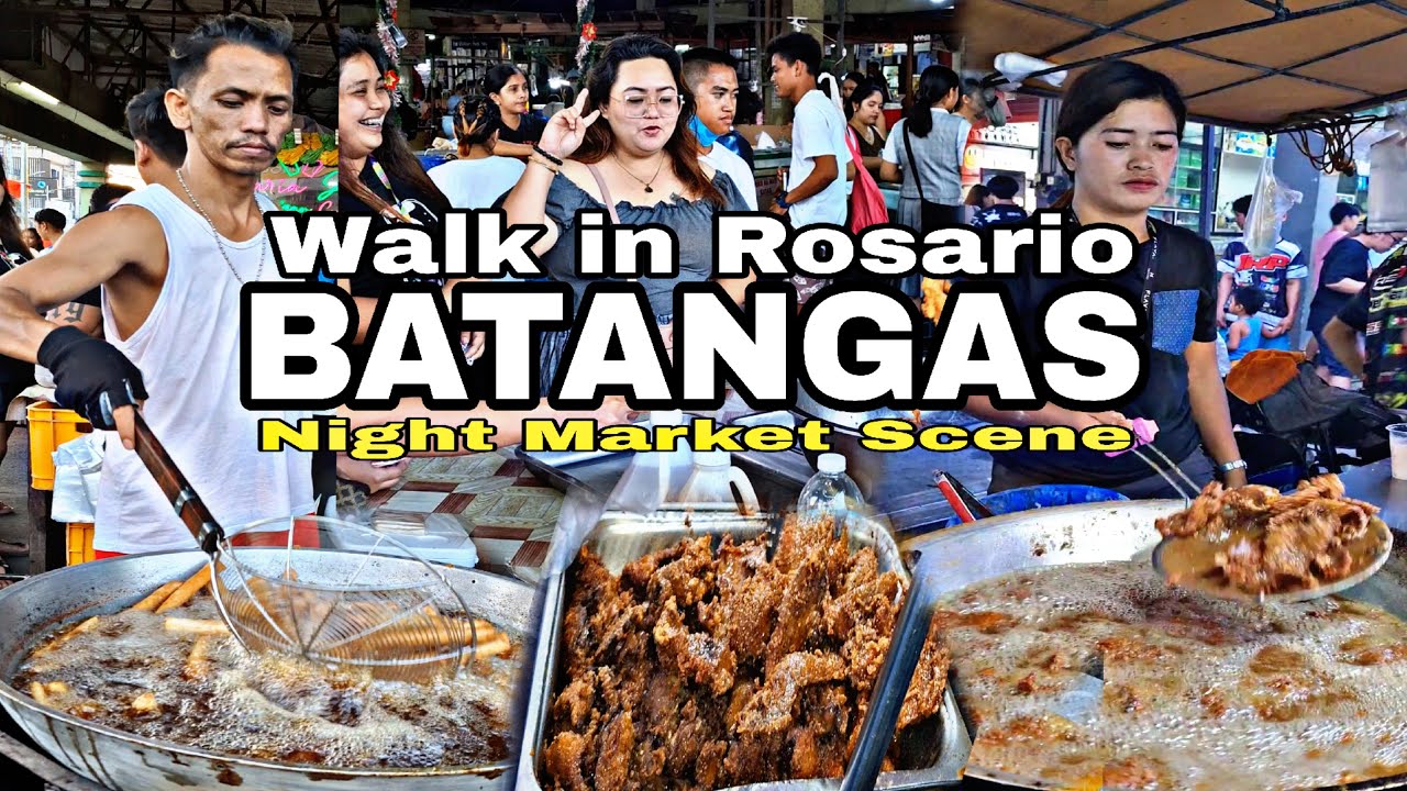Night Market Scene from Rosario BATANGAS Philippines | Walking Tour | Ang Daming Iba't Ibang Putahe