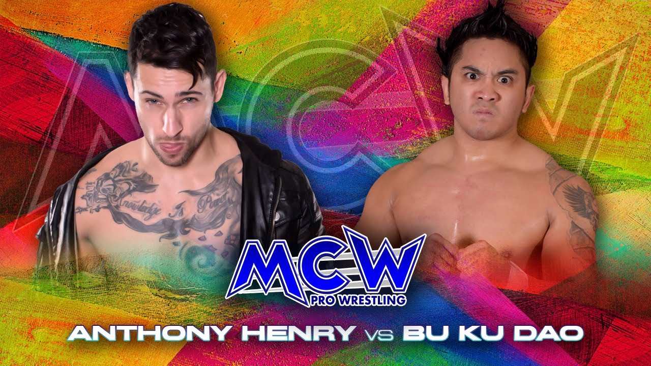 Anthony Henry (WWE, NXT, Evolve) vs. Bu Ku Dao (MLW) {Free Match}