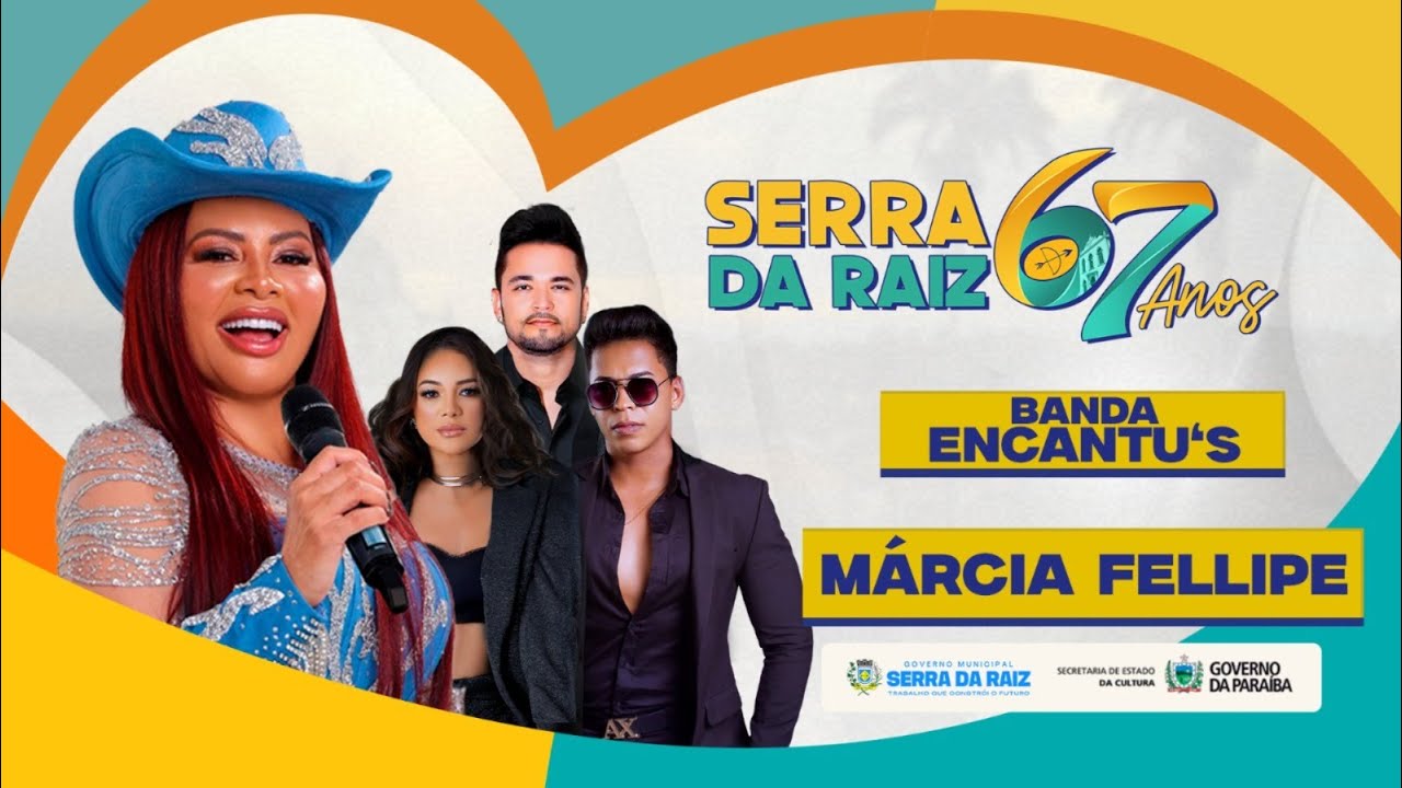 67 ANOS DE EMANCIPAÇÃO POLITICA - MÁRCIA FELLIPE | BANDA ENCANTUS - SERRA DA RAIZ - PB