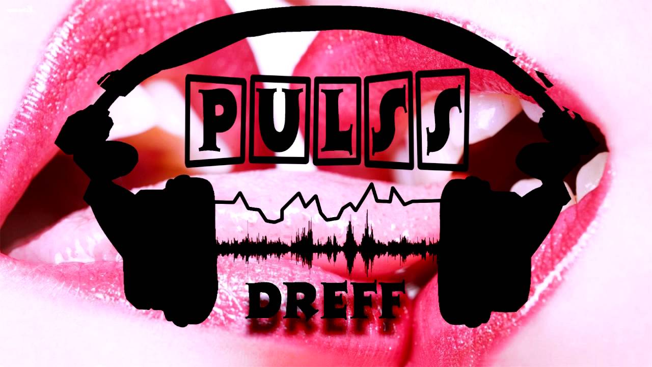 DREFF -  PULSS (Official Audio)