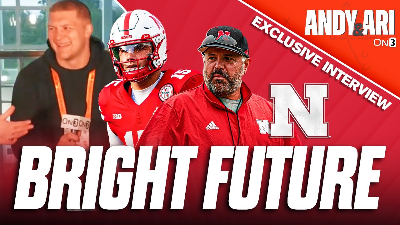Nebraska's PROMISING FUTURE with Dylan Raiola, Matt Rhule | Ty Robinson on legacy with Cornhuskers