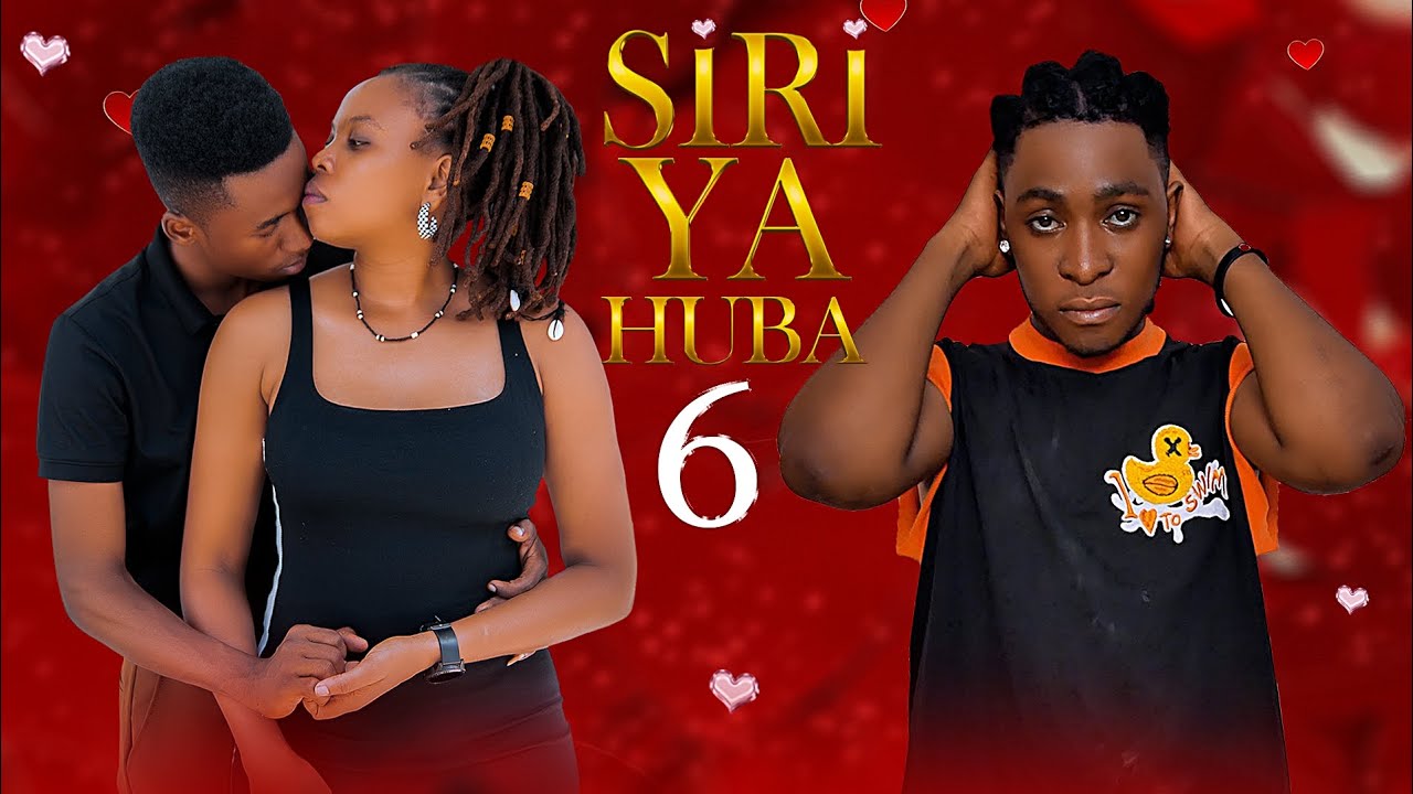SIRI YA HUBA  { 6 }