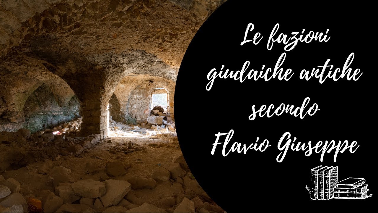 Le fazioni giudaiche antiche secondo Flavio Giuseppe.