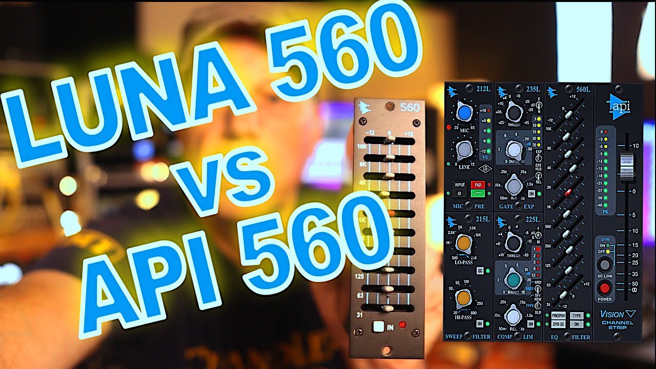Luna Api560 vs Api 560 Hardware part 1