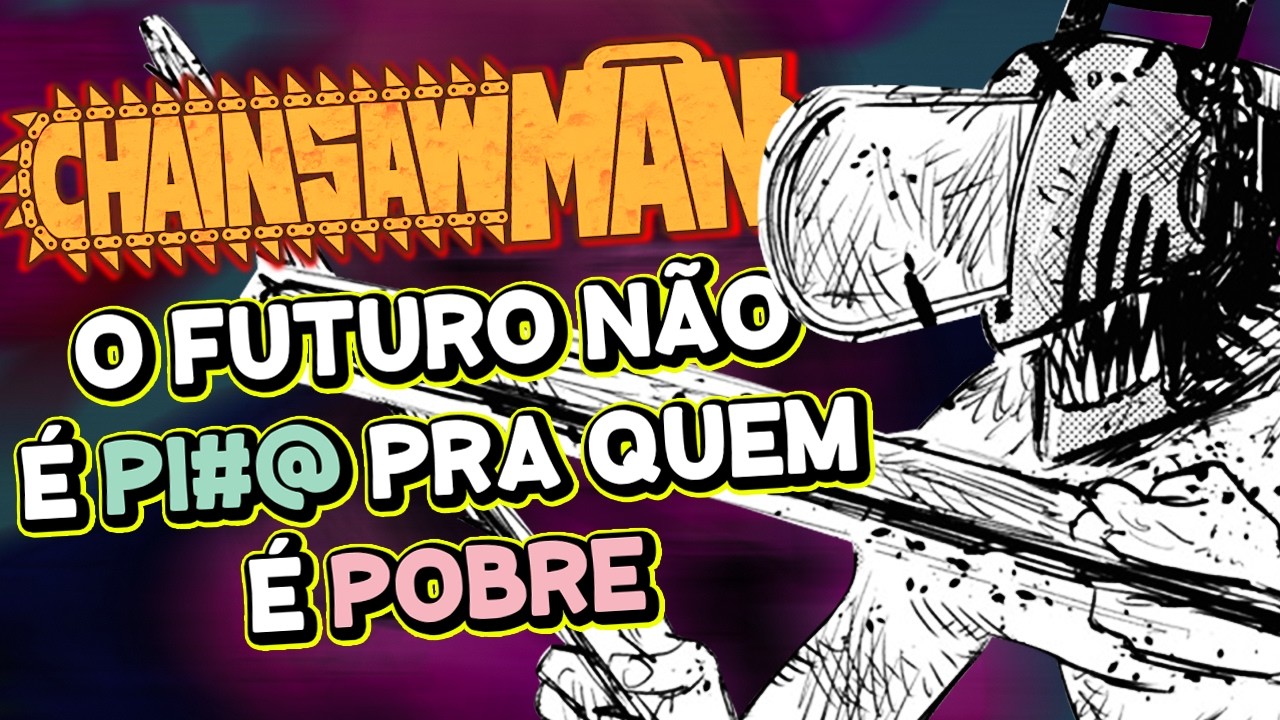 Por que tanta gente acha (erroneamente) que Chainsaw Man é Bobo?